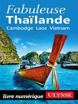 cover image of Fabuleuse Thaïlande--Cambodge, Laos, Vietnam